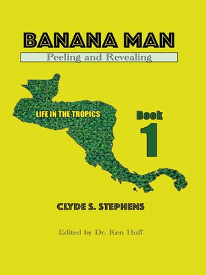 cover image of Banana Man, Peeling and Revealing